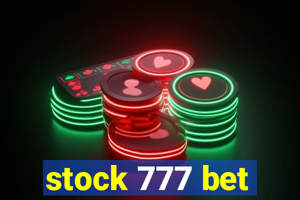 stock 777 bet